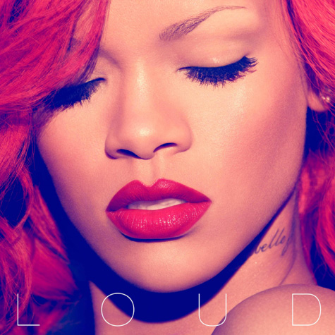rihanna loud cd cover. Rihanna: Loud Album Cover